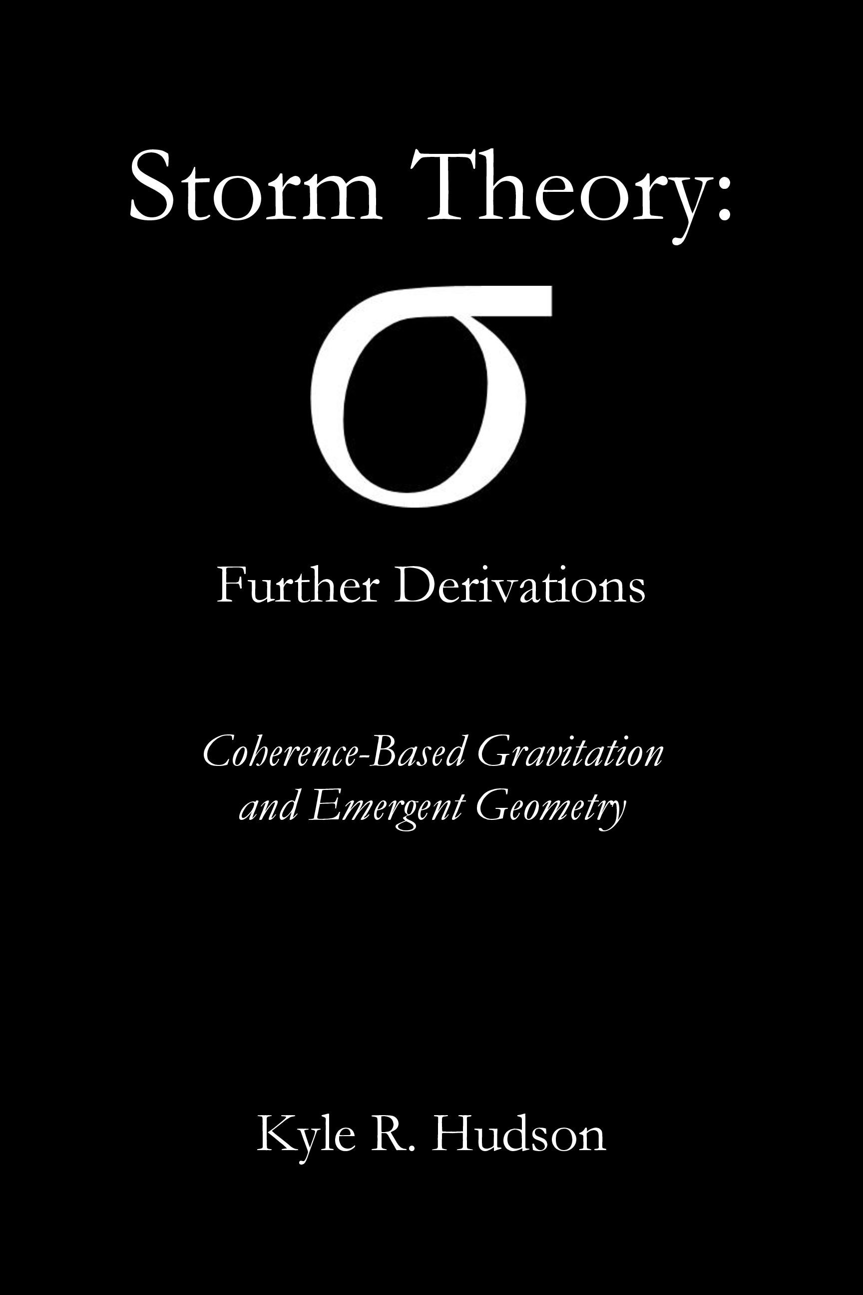Storm Theory: Further Derivations Book Cover